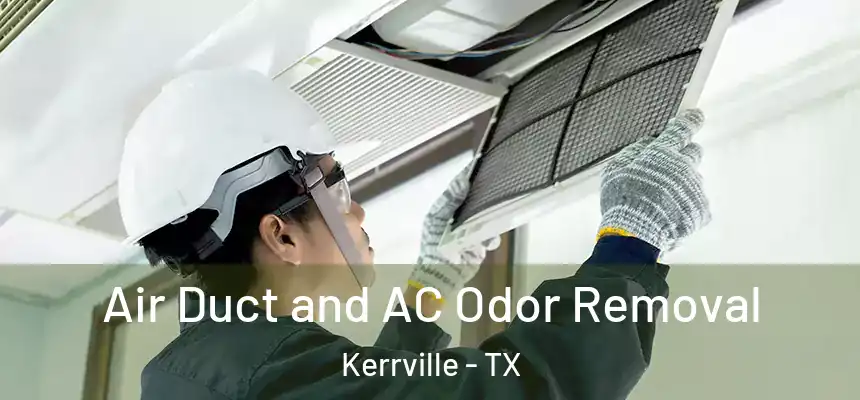  Air Duct and AC Odor Removal Kerrville - TX